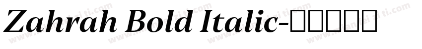 Zahrah Bold Italic字体转换